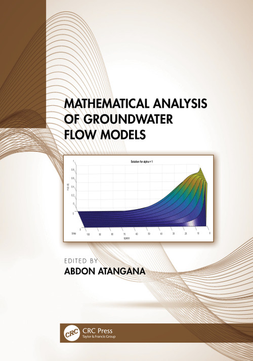 Mathematical Analysis of Groundwater Flow Models by Abdon Atangana, 9781032209951