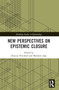 New Perspectives on Epistemic Closure - 9780367612313 by Matthew Jope, Duncan Pritchard, 9780367612313