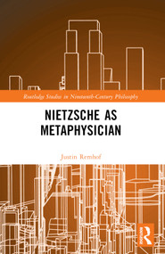 Nietzsche as Metaphysician by Justin Remhof, 9781032064079