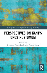 Perspectives on Kant's Opus postumum by Giovanni Pietro Basile, Ansgar Lyssy, 9780367548681