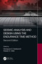 Seismic Analysis and Design using the Endurance Time Method by Homayoon E. Estekanchi, Hassan A. Vafai, 9781032108698