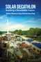 Solar Decathlon (Building a Renewable Future) - 9789815129472 by Melissa DiGennaro King, Richard James King, 9789815129472