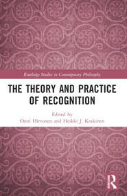 The Theory and Practice of Recognition by Onni Hirvonen, Heikki J. Koskinen, 9781032196008
