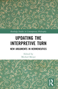 Updating the Interpretive Turn (New Arguments in Hermeneutics) - 9781032170039 by Michiel Meijer, 9781032170039
