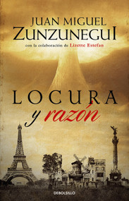 Locura y razón / Madness and Reason (Spanish Edition) by Juan Miguel Zunzunegui, 9786073845328