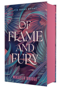 Of Flame and Fury by Mikayla Bridge, 9780374393427