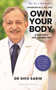 Own Your Body (A Doctor's Life-saving Tips) by Dr. Shiv K Sarin, 9789356400313