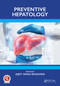 Preventive Hepatology by Ajeet Singh Bhadoria, Samiran Nundy, 9781032559582