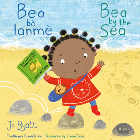Bea bò lanmè / Bea by the Sea by Jo Byatt, Jo Byatt, CreoleTrans, 9781835320136