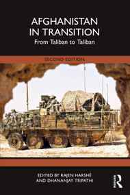 Afghanistan in Transition (From Taliban to Taliban) by Rajen Harshé, Dhananjay Tripathi, 9780367243135