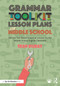 Grammar Toolkit Lesson Plans for Middle School (Mentor Text-Based Grammar Lessons for the Middle School English Classroom) by Sean Ruday, 9781032737980