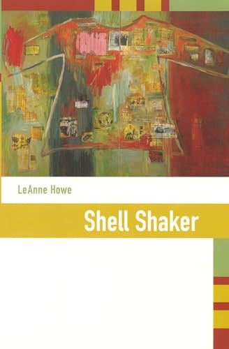 Shell Shaker by LeAnne Howe, 9781879960619