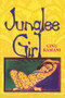 Junglee Girl by Ginu Kamani, 9781879960404