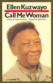 Call Me Woman by Ellen Kuzwayo, 9781879960091