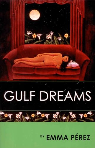 Gulf Dreams by Emma Pérez, 9781879960817