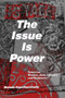 The Issue Is Power (2nd Edition) (Essays on Women, Jews, Violence and Resistance) by Melanie Kaye/Kantrowitz, 9781951874001