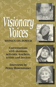 Visionary Voices (Women on Power) by Penny Rosenwasser, 9781879960206