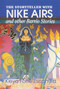 The Storyteller with Nike Airs and other Barrio Stories by Kleya Forté-Escamilla, 9781879960343