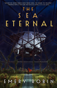 The Sea Eternal by Emery Robin, 9780316391696