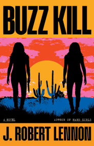 Buzz Kill - 9780316551403 by J. Robert Lennon, 9780316551403