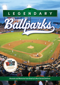 Legendary Ballparks (Moments and Memories from America's Most Storied Stadiums) by Eric Enders, 9780785845416
