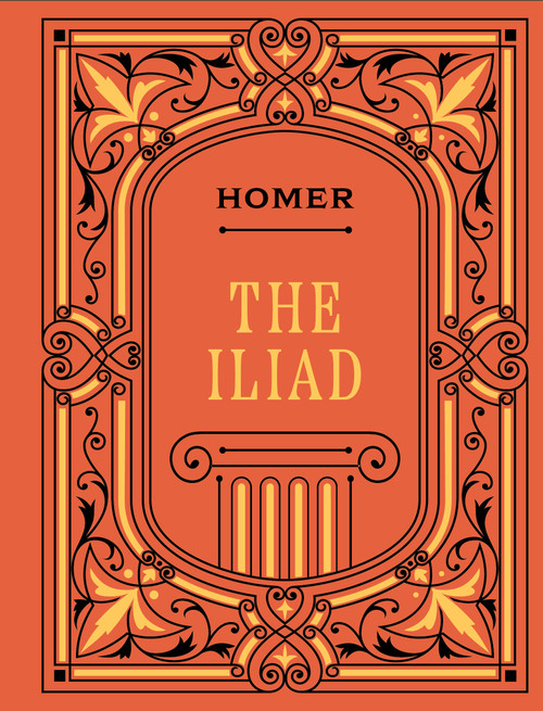 The Iliad - 9780785845508 by Homer, 9780785845508