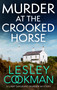 Murder at the Crooked House (A gripping whodunnit set in the English countryside) by Lesley Cookman, 9781035405718