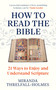 How to Read the Bible (21 Ways to Enjoy and Understand Scripture) by Miranda Threlfall-Holmes, 9781399820790