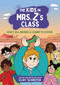 The Kids in Mrs. Z's Class: Wyatt Hill Brings a Lizard to School by Eliot Schrefer, Kat Fajardo, Kate Messner, 9781523530007