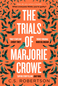 The Trials of Marjorie Crowe - 9781529367737 by C.S. Robertson, 9781529367737