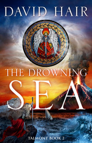 The Drowning Sea (The Talmont Trilogy Book 2) by David Hair, 9781529433142