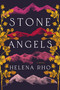 Stone Angels by Helena Rho, 9781538765180