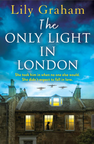 The Only Light in London by Lily Graham, 9781538770559