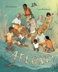 Afloat - 9781646145072 by Kirli Saunders, Freya Blackwood, 9781646145072