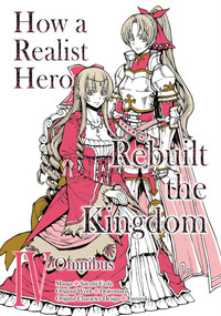 How a Realist Hero Rebuilt the Kingdom (Manga): Omnibus 4 by Dojyomaru, Satoshi Ueda, Sean McCann, 9781718341074