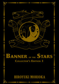 Banner of the Stars Volumes 4-6 Collector's Edition (Light Novel) by Hiroyuki Morioka, Giuseppe di Martino, 9781718350724