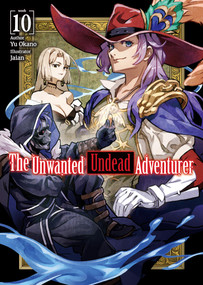 The Unwanted Undead Adventurer (Light Novel): Volume 10 by Yu Okano, Jaian, Noboru Akimoto, 9781718357495