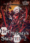 Her Majesty's Swarm: Volume 2 by 616th Special, ZackZeal, Eiri Iwamoto, 9781718359178