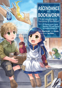 Ascendance of a Bookworm (Manga) Part 1 Volume 3 by Miya Kazuki, Quof, Suzuka, 9781718372528