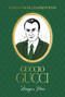Words from a Fashion Icon: Guccio Gucci by Megan Hess, 9781761451362