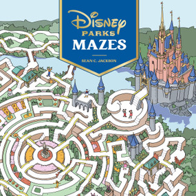 Disney Parks Mazes by Sean C. Jackson, 9781797227481