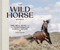 The Wild Horse Effect (Awe, Well-Being, and the Transformative Power of Nature) by Chad Hanson, 9781797228655