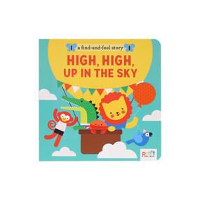 A Find and Feel Story: High, High, Up in the Sky by Petit Collage, 9781797234793