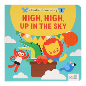 A Find and Feel Story: High, High, Up in the Sky by Petit Collage, 9781797234793