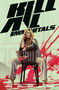 Kill All Immortals by Zack Kaplan, Fico Ossio, Thiago Rocha, Hassan Otsmane-Elhaou, 9781506741000
