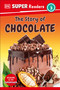 DK Super Readers Level 3 The Story of Chocolate by DK, 9780593962503