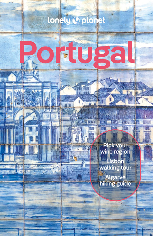 Lonely Planet Portugal - 9781837583584 by Joana Taborda, Daniel Clarke, Sandra Henriques, Marlene Marques, Marisa Megan Paska, 9781837583584