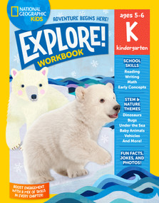 National Geographic Kids Explore! Workbook Kindergarten by National Geographic Kids, 9781426376757