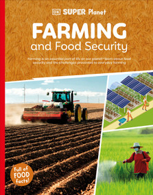 DK Super Planet Farming and Food Security by DK, 9780593965979