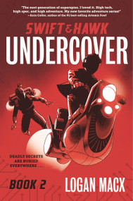 Swift and Hawk: Undercover - 9781536242041 by Logan Macx, 9781536242041